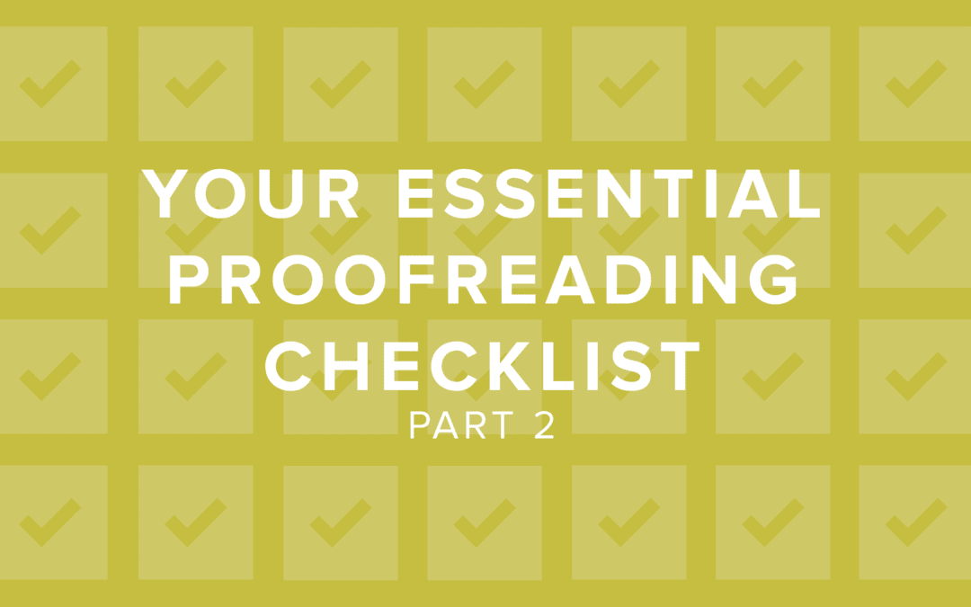 Part 2: Your Essential Proofreading Checklist